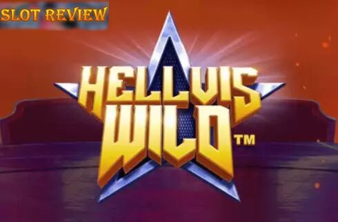 Hellvis Wild - обзор слота